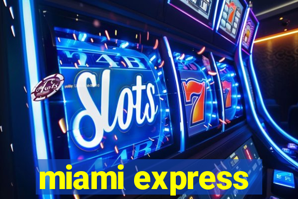 miami express